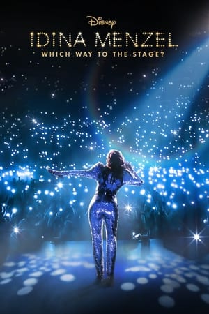 Idina Menzel: Which Way to the Stage? (2022)