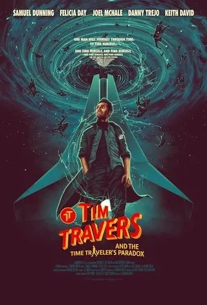 Tim Travers & the Time Travelers Paradox (2024)