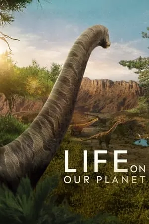 Life on Our Planet S01E08