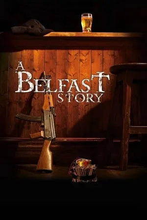 A Belfast Story (2013)