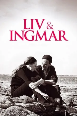 Liv & Ingmar (2012) [The Criterion Collection]