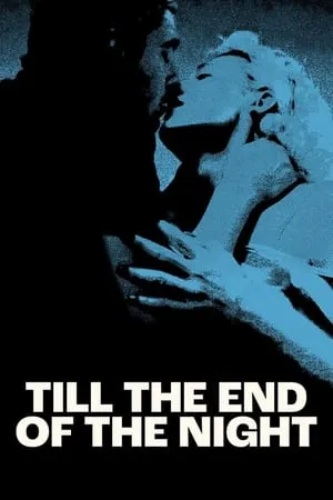 Till the End of the Night / Bis ans Ende der Nacht (2023)