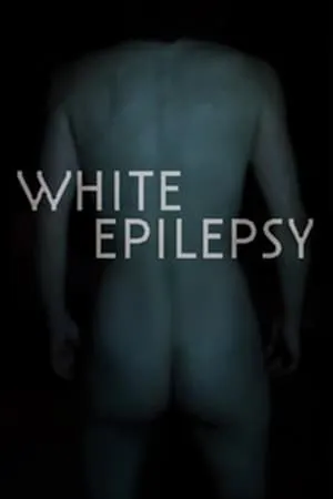 White Epilepsy (2012)