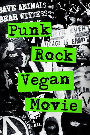 Punk Rock Vegan Movie (2024)