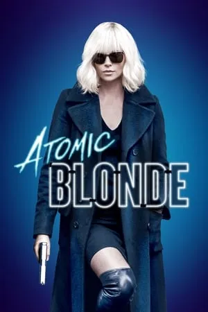 Atomic Blonde (2017) [w/Commentary]