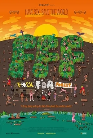 Fuck for Forest (2012)