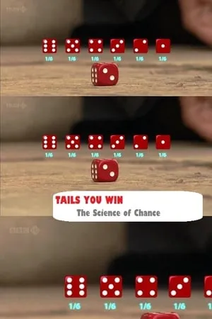 Tails You Win: The Science of Chance (2012)