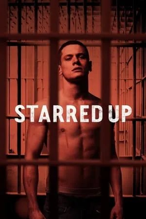 Starred Up (2014)