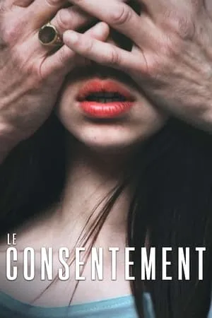 Le consentement / Consent (2023)