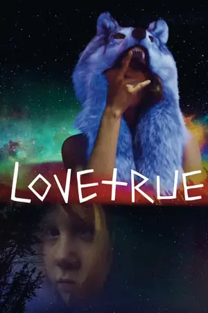 LoveTrue (2016)