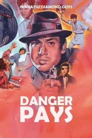Danger Pays (1962) Yabai koto nara zeni ni naru