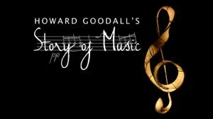 Howard Goodall's Story of Music