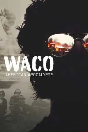 Apocalypse à Waco : Une secte assiégée