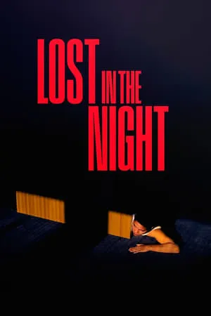 Lost in the Night (2023) Perdidos en la noche