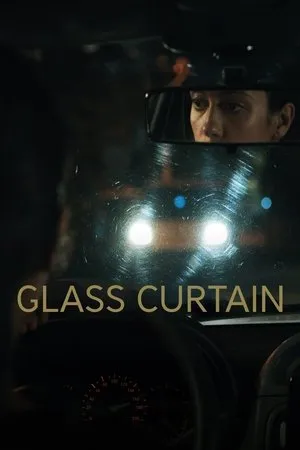 Glass Curtain (2023) Cam Perde