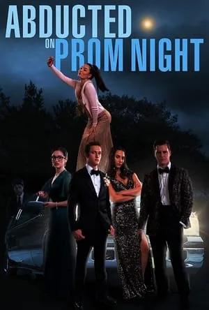 Une soirée en enfer / Abducted on Prom Night (2023)