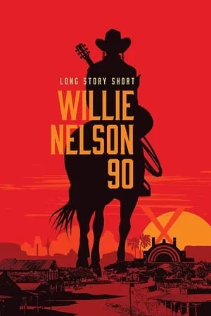 Long Story Short: Willie Nelson 90 (2023)