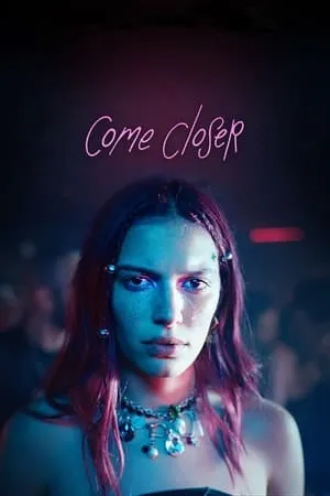 Come Closer (2024)