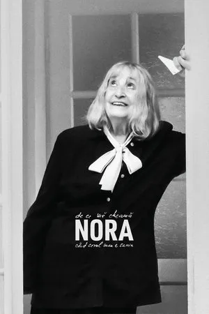 De ce mă cheamă Nora, când cerul meu e senin (2023)