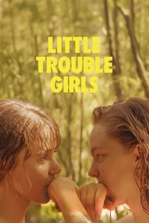 Kaj ti je deklica / Little Trouble Girls (2025)