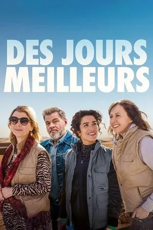 Des jours meilleurs / Better Days (2025)