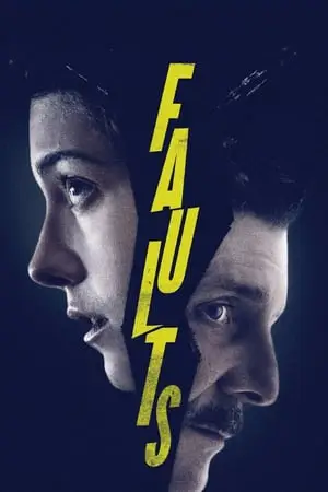 Faults (2014) [w/Commentaries]