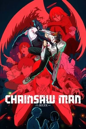 Gekijô-ban Chensô Man Reze-hen / Chainsaw Man - The Movie: Reze Arc (2025)
