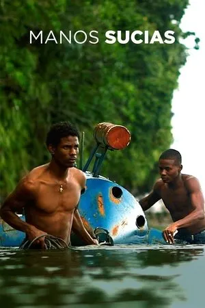 Dirty Hands (2014) Manos sucias