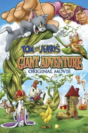 Tom and Jerry's Giant Adventure (2013)