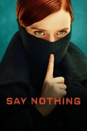 Say Nothing S01E03