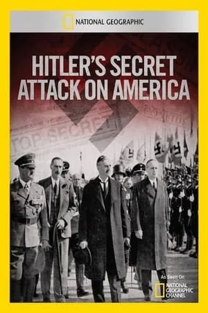 National Geographic - Hitlers Secret Attack on America (2012)