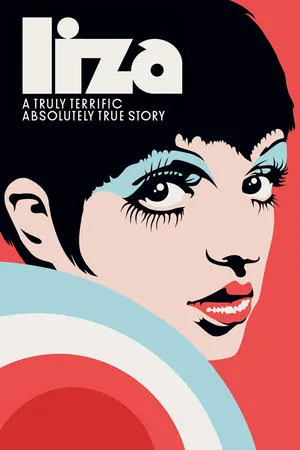 Liza: A Truly Terrific Absolutely True Story (2024)