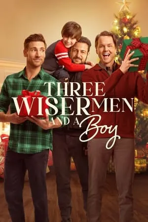 Three Wiser Men and a Boy (2024)