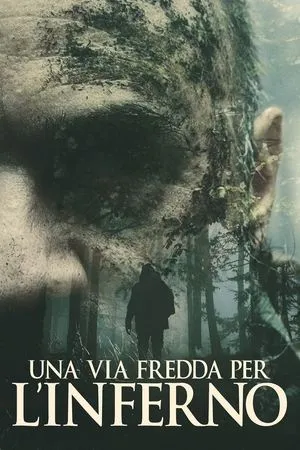 Una via fredda per l'inferno (2024)