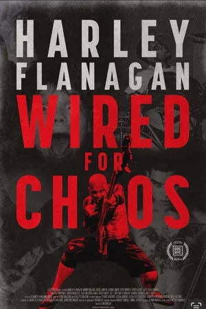 Harley Flanagan: Wired for Chaos (2024)
