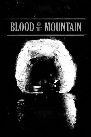 Blood on the Mountain (2016)