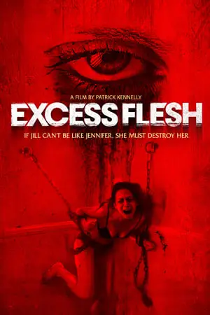 Excess Flesh (2015)