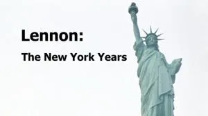 BBC Imagine - Lennon: The New York Years