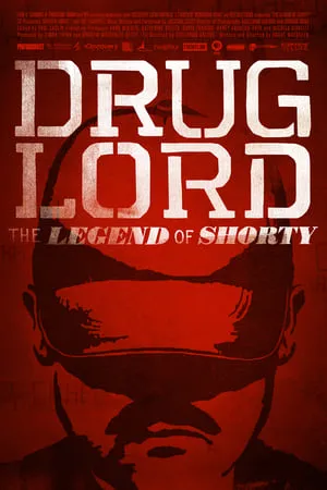 Drug Lord: The Legend of Shorty (2014)