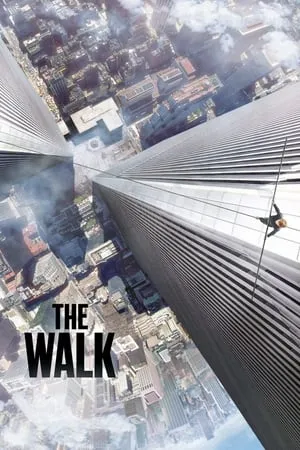The Walk (2015) + Extras