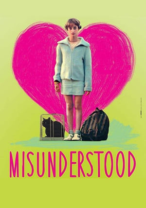 Misunderstood (2014) Incompresa