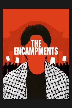 The Encampments (2025)