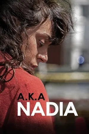 A.K.A Nadia (2015) [MultiSubs]