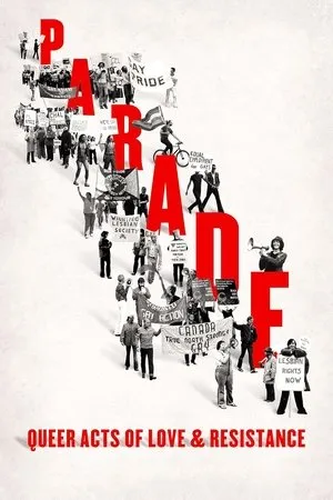 Parade: Queer Acts of Love & Resistance (2025)