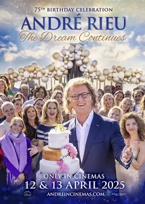 André Rieu's 75th Birthday Celebration: The Dream Continues (2025)