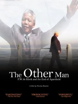 Baraka Productions - The Other Man: F.W. de Klerk and the End of Apartheid (2014)