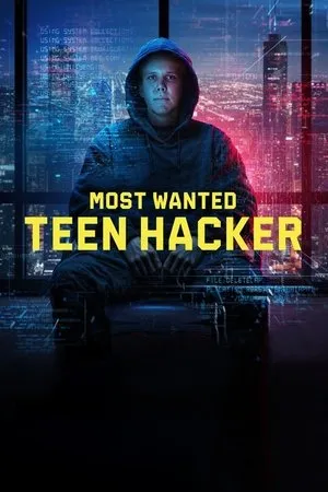Most Wanted: Teen Hacker S01E01