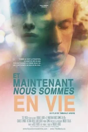 Now We're Alive (2015) Et Maintenant Nous Sommes En Vie