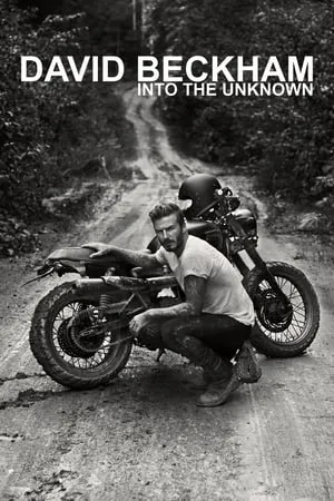 BBC - David Beckham into the Unknown (2014)