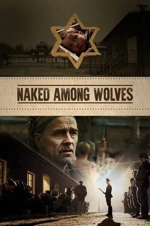 Naked Among Wolves (2015) Nackt unter Wölfen